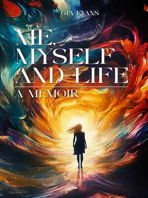 cover image of Me, Myself & Life
